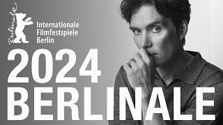 BERLINALE 2024 - Lineup Official Competition