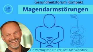 Magendarmstörungen  Erkennen Vorbeugen und Behandeln  Dr. rer. nat. Markus Stark