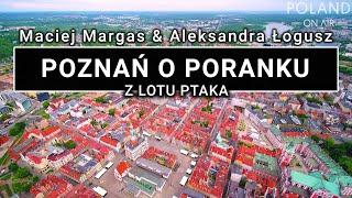 Poznań z lotu ptaka  POLAND ON AIR by Maciej Margas & Aleksandra Łogusz