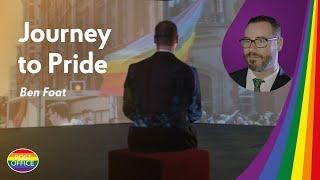 Journey to Pride Ben Foat from Post Office shares his story