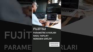 Fujitsu Klima Parametre Ayarları