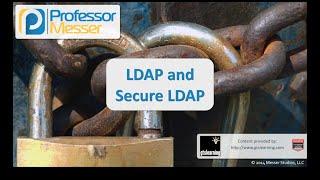 LDAP and Secure LDAP - CompTIA Security+ SY0-401 5.1