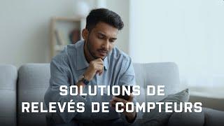 Nos solutions de relève de compteurs fixe et mobiles adaptées à vos besoins