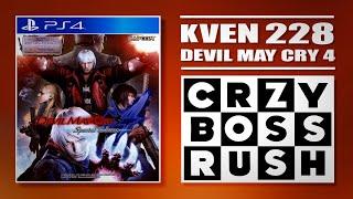 Kven228  Стрим 30.09.2020  Devil May Cry 4 - CRAZY BOSS RUSH