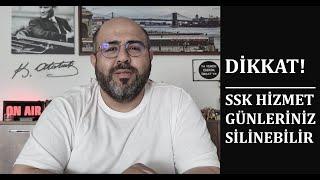 SGK Günleriniz Silinebilir