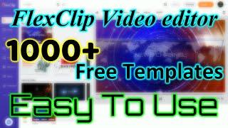 Flex Clip online video editor  free 1000+ templates  best online video editor  easy to use 