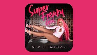 Nicki Minaj - Super Freaky Girl Super Clean Radio Edit