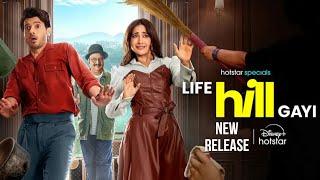 Life Hill Gayi New Released Romantic Comedy Movie 2024  Latest Hindi Dubbed Comedy Movie 2024
