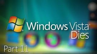 Windows Vista Dies Part 11 Remastered - Dimension