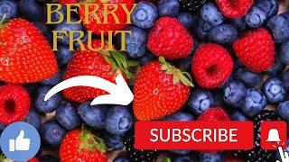 berry fruit is a high fat food.