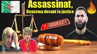 Grave actualité  Assa_ssinat Benzema devant la justice Tebboune prend une décision officielle