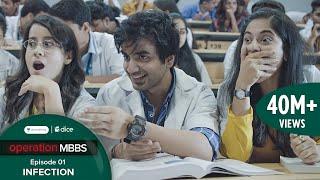 Dice Media  Operation MBBS  Web Series  Episode 1 - Infection ft. Ayush Mehra