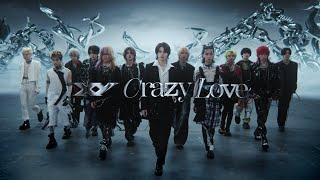 XY  Crazy Love Official Video