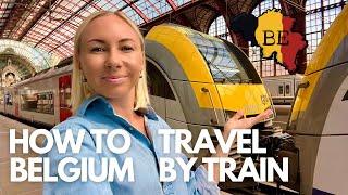 MASTERING BELGIUM’S TRAIN SYSTEM Your Ultimate Guide to Effortless Travel  Belgium by Train
