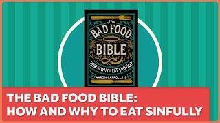 The Bad Food Bible