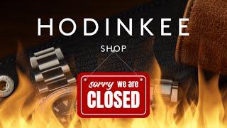 Hodinkee is Essentially Shutting Down Their Shop Because They Realized People Are Sick Of Their Sh*t