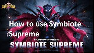 How to use Symbiote Supreme - Marvel Contest of Champions MCOC