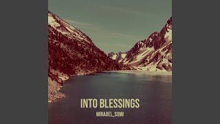 Into Blessings