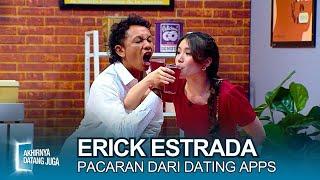 Erick Estrada Punya Pacar Dari Dating Apps - Akhirnya Datang Juga