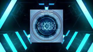 Chukiess & Whackboi - Nuklear Reaktor Original Mix 2014