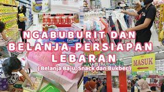 NGABUBURIT SEKALIGUS BELANJA PERSIAPAN LEBARAN #ramadhanvlog2022