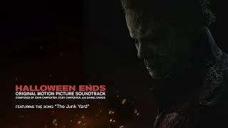 John Carpenter Cody Carpenter and Daniel Davies - The Junk Yard Official Audio Halloween Ends