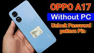 Oppo A17 CPH2477 Hard Reset And Frp Bypass  Google Account Unlock Android 12 Update Without Pc 