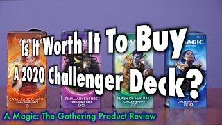 Is It Worth It To Buy A 2020 Challenger Deck?  Magic The Gathering Product Review