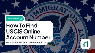 How to Find USCIS Online Account Number?