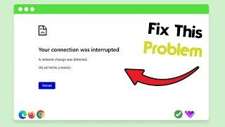 Fix Your connection was interrupted ERROR  Chrome  Tech Contribute