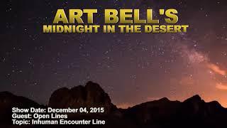 Art Bell MITD -  Open Lines - Inhuman Encounter Line