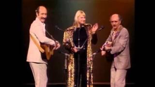 Peter Paul and Mary - If I Had A Hammer 25th Anniversary Concert