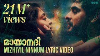 Mizhiyil Ninnum Lyric Video  Mayaanadhi  Aashiq Abu  Rex Vijayan  Shahabaz Aman  Tovino Thomas