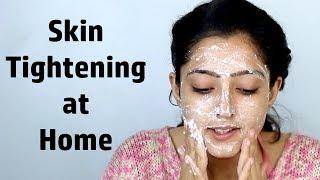 Skin Tightening Home Remedies - चेहरे पर कसाव कैसे लाएं