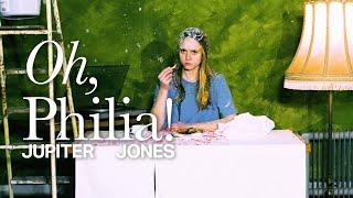 JUPITER JONES - Oh Philia Official Video