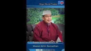 Wasiat Akhir Ramadhan - Ustadz Dr. Dasman Yahya Maali Lc MA hafizhohullah