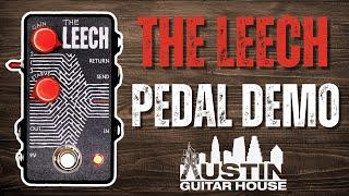 Transform Your Guitar Pedals  The Leech Pedal Demo