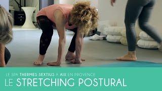 Le Stretching postural - Le Spa Thermes Sextius