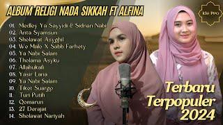 NADA SIKKAH FT ALFINA NINDIYANI  MEDLEY YA SAYYIDI & SIDNAN NABI - ANTA SYAMSUN  SHOLAWAT TERBARU