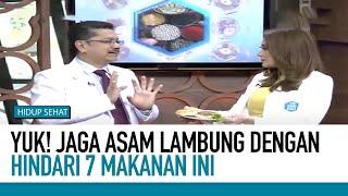 Ternyata Ini 7 Makanan yang Bikin Asam Lambung Langsung Naik  Hidup Sehat