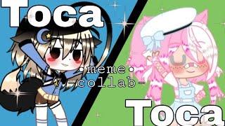 •Toca Toca• -meme-collab con Im coco amiga  especial casi 10k beibis