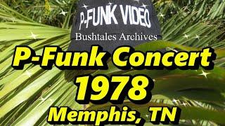 P-Funk Concert Audio 1978 Memphis TN