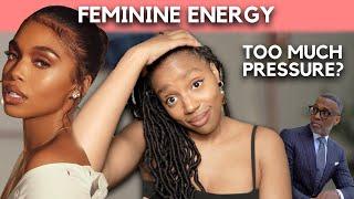 The Pressure to be Feminine  Feminine Energy Content