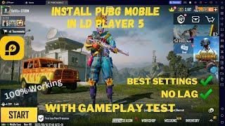 Pubg Mobile Installation In Ld Player 5  Best For Low End Pc  No Lag  Best Settings  Latest