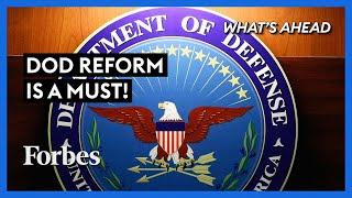 Reforming U.S. Department Of Defense Is A Must Dangerous Problems Looming - Steve Forbes  Forbes