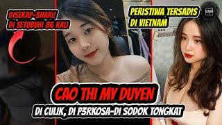 ISM VIRAL TIKTOK G4DS VI3TNAM DCULIK 5 PRI4 DI P3RKOS4 S4MPAI 85 KALI - KISAH NYATA