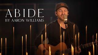 Abide  Aaron Williams - Live at The Worship Initiative