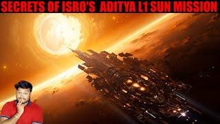 Aditya L1 Sun Mission - ADITYA L1 Ke Baare Me SECRETS - ISROs Aditya L1 Mission Explained