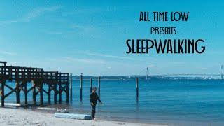 All Time Low Sleepwalking OFFICIAL VIDEO