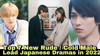 Top 6 New Rude  Cold Male lead Japanese drama  Arrogant Male lead Jdrama  jdrama 2022 